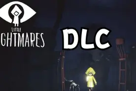 【1080P60】DLC 全收集《小小梦魇》全流程剧情向通关攻略视频封面