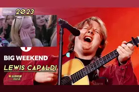 小胖Lewis Capaldi，2023英国Big Weekend音乐节，演唱会完整版视频封面