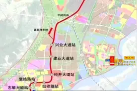 南昌地铁3条延长线 敲定计划2021年6月底开工