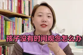 如何培养娃的时间观念？按这两个步骤，高效搞定孩子“时间管理”