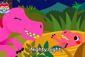 唱歌学英语    新恐龙摇篮曲（lullaby）