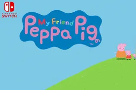 Switch好评《小猪佩奇》中文试玩，高分神作小朋友的次世代作品视频封面
