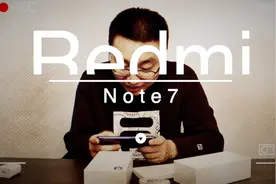 红米Note 7评测来了 整体优秀略有不足