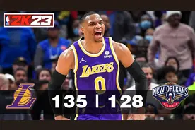 【NBA2K23】威少替补出场27分，末节扮演关键先生，湖人力克鹈鹕视频封面