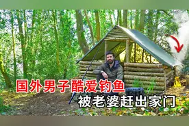 男人1天搭建避暑山庄，吃着自制牛排，生活太惬意，纪录片