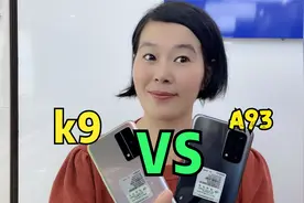 oppo k9对比a93:同样256G内存和1999元价格,配置差别不止一点