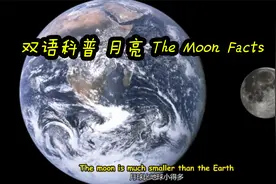 英语百科科普  月亮百科 All About The Moon视频封面