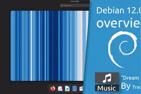 Debian 12.0.0"Bookworm" 概览视频封面