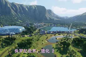 恐龙电影ip模拟经营-《侏罗纪世界：进化 2》实况