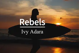 “夏天的感觉”《Rebels》视频封面