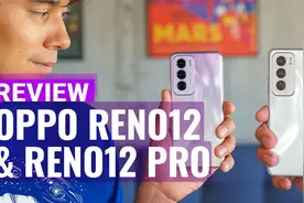Oppo Reno 12 & 12 Pro -评测！