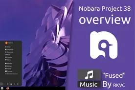 Nobara Project 38概述| Fedora Linux的修改版本