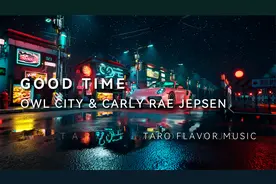 Good Time-Owl City & Carly Rae Jepsen