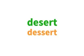 易混淆：desert和dessert