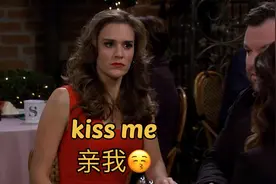 看电影学英语口语～kiss me 亲我😚