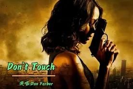 火遍全网的电音神曲《Don't Touch》，配上美女杀手，荷尔蒙爆棚