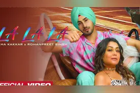 【印度MV】La La La（旁遮普语新歌  歌手/演员：Neha Kakkar）