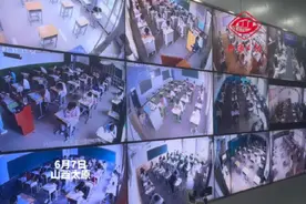 直击2025高考现场，全省高考实时监控，尽收眼底 #山西dou知道 #高考 #监控下的一幕
