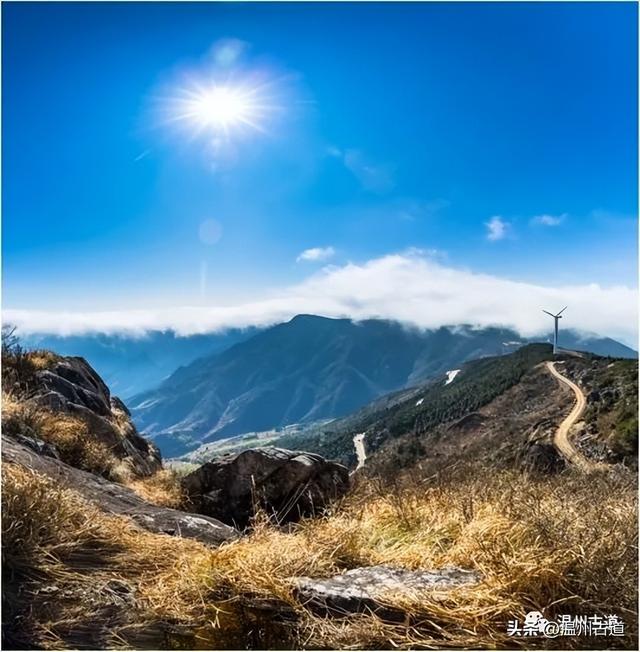 浙东屋脊，风车旋舞！这里有最美的风车云海，夜晚裹毯看星空
