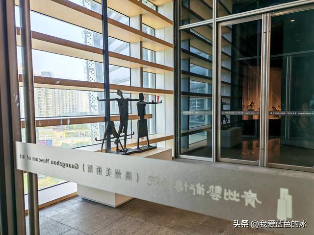 参观广州艺术博物院！它的独特岭南风格和现代美感成为广州新地标