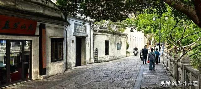 温州市区这条充满历史底蕴的古街道，文化遗迹众多，值得你来逛逛