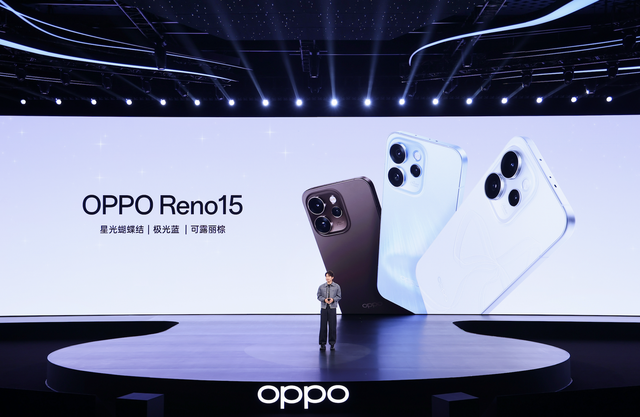 OPPO Reno15 发布：四主摄超清影像系统+全场景实况玩法