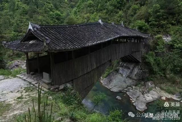 始建于唐朝！原来温州境内这条文献记载历史最早的廊桥藏在这里！