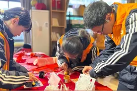 “非遗版”春节怎么过？高中学子在实践基地沉浸体验花式过法图片