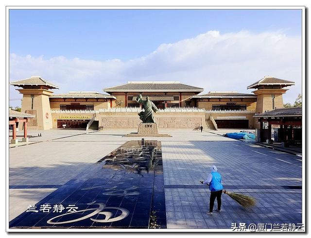 甘肃瓜州：玄奘取经博物馆 & 张芝公园