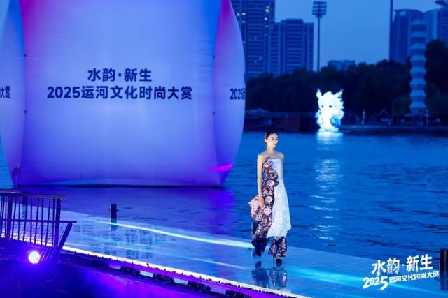 水上秀场美到窒息！副中心运河文化时尚大赏惊艳亮相——