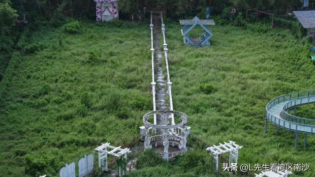 曾经红极一时！南沙这个知名景区彻底落幕！如今杂草丛生一片荒凉