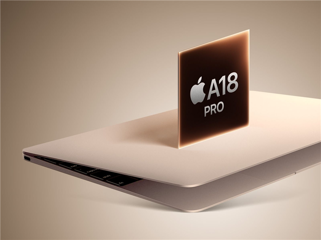 苹果又出王炸！A18 Pro入门款MacBook或售价不到4000元？