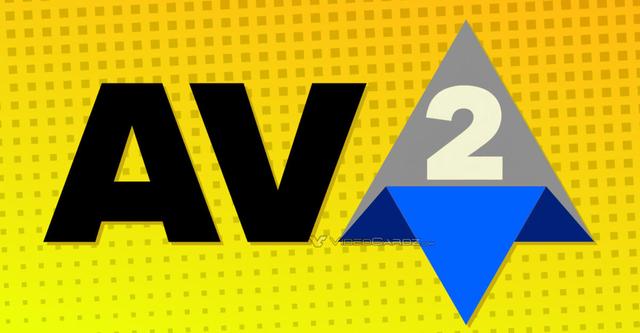 下一代视频编码方案即将到来！AOMedia宣布年底发布AV2标准