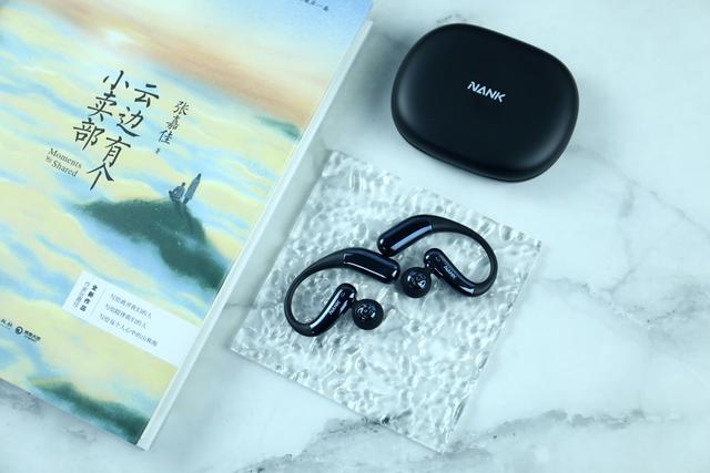 南卡OE Nova评测：舒适无感+HiFi音质，开放式耳机新标杆！