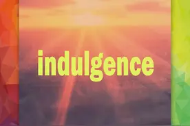 每日一词“indulgence”图片
