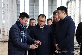 油晓峰在兴县进行高质量发展暨第一季“开门红”工作调研图片