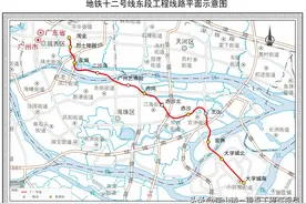 广州地铁12号线东段站名公告，有望于2025年上半年开通图片