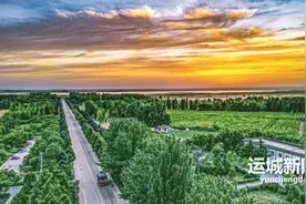 草木植成，国之富也！沿着黄河一号旅游公路看“绿满运城”图片