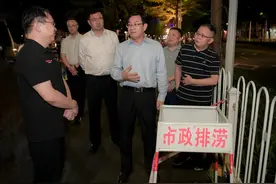 王雄飞检查督导中心城区防内涝工作：不断完善城市内涝防治体系，全力保障市民群众生命财产和出行安全图片