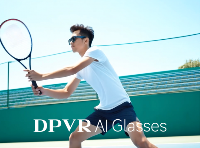 十年积淀，DPVR AI眼镜将正式亮相