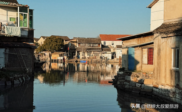 被江浙沪“原始古镇”迷住了，有小时候记忆，节假日都惬意！