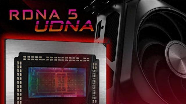 好消息！传RDNA 5高端型号搭载96个计算单元，比上一代高50%