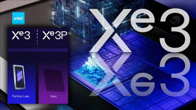 英特尔Xe3图形架构发布：性能飙升50%，多帧生成技术革新游戏体验