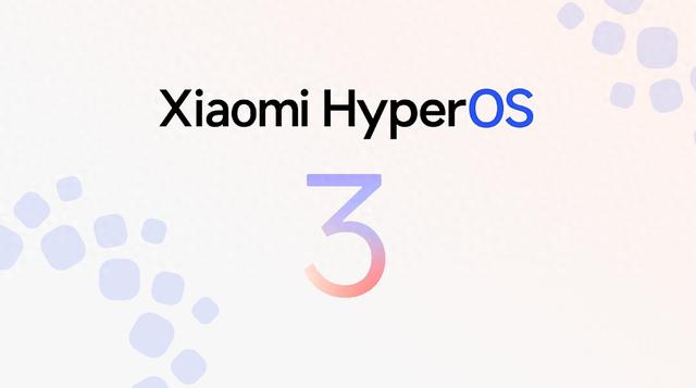 小米HyperOS 3超80款设备测试中，你的手机或许很快就能更新
