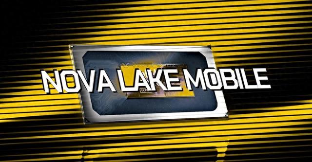 英特尔Nova Lake移动处理器曝光：共五款，最高28核