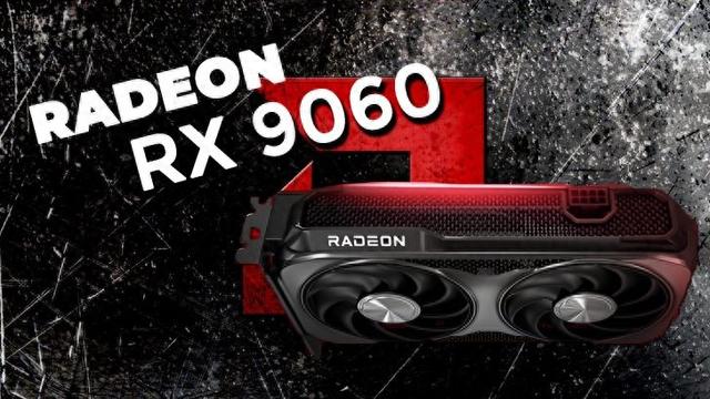 AMD确认Radeon RX 9060显卡仅限OEM渠道