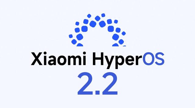 小米推送HyperOS 2.2应用更新，多项功能升级提升用户体验