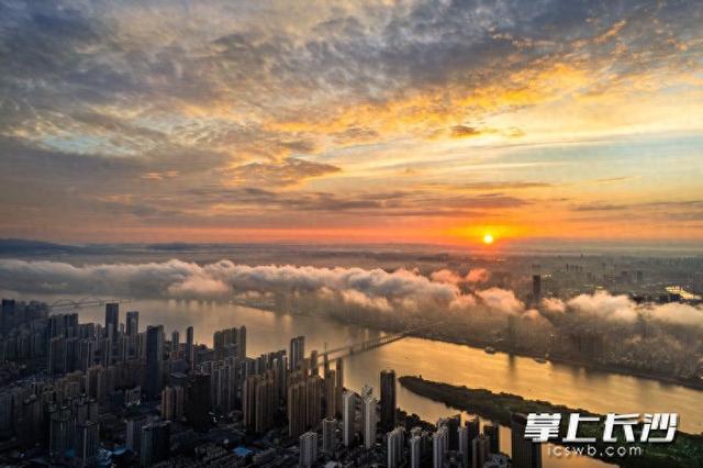 组图 | 日出！云海！今天早上的长沙美爆了！
