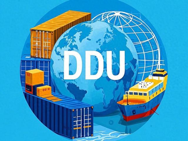 ddu贸易术语是什么（ddu贸易术语解读特点买卖双方权责注意事项）