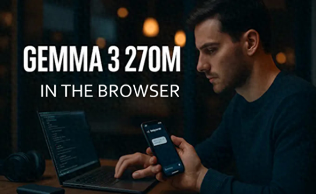 在网页运行Gemma 3 270M